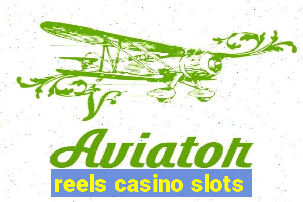 reels casino slots